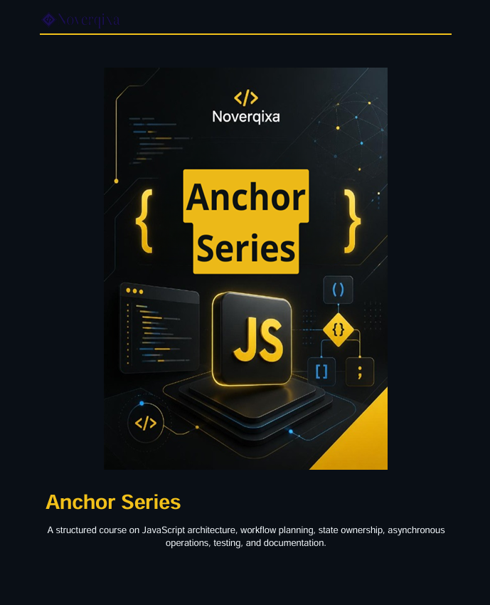 Promotional graphic for the Noverqixa Anchor Series, featuring a dark-themed central panel with JavaScript and TypeScript icons, yellow accents, and text describing a structured course on JavaScript architecture and workflow planning.