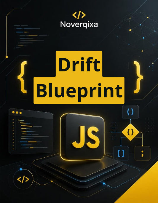 Promotional graphic for 'Drift Blueprint' by Noverqixa, featuring a dark background with yellow and black UI-style elements, including a JS icon, code brackets, and interface panels.
